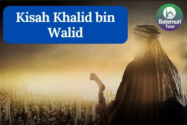 Khalid bin Walid, Panglima Tempur Andalan Rasul